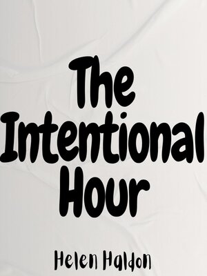 cover image of The Intentional Hour